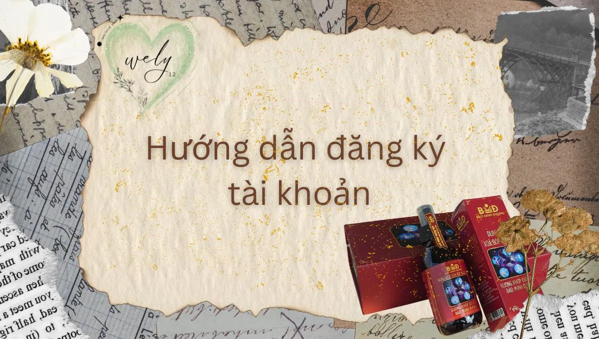 Wely - Video hướng dẫn đăng ký thành viên mới